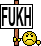 :fukh: